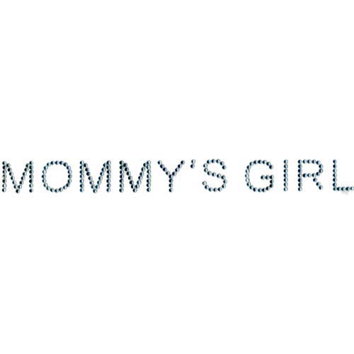 S1575 - MOMMY\'S GIRL, PHRASES