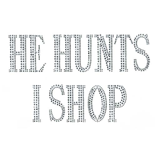S2310 - HE HUNTS I SHOP