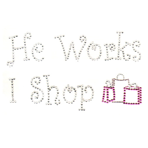S6584-HE WORKS I SHOP, PHRASES, SHOPPING(9-6)