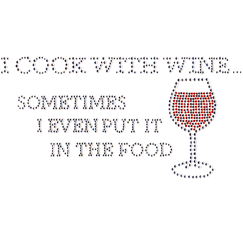 S7646 - I Cook with Wine...
